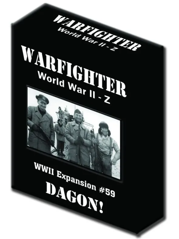 Warfighter: WWII Z Expansion 59 – Dagon!