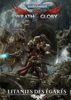 Warhammer 40K : Wrath & Glory - Litanies des Égarés - Occasion