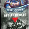 Warhammer 40,000 : Règles de Base