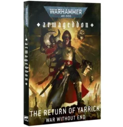 W40K : Armageddon - The Return of Yarrick – War Without End