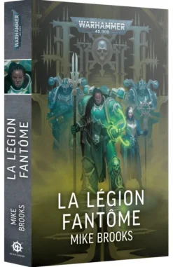 W40K : La Légion Fantôme
