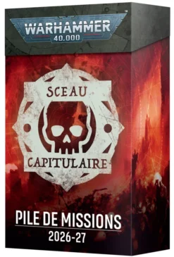 W40K : Sceau Capitulaire - Pile de Missions 2026-27