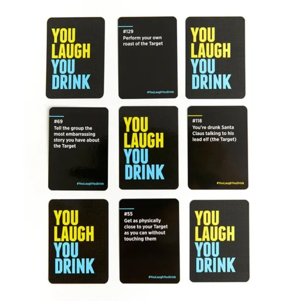 You Laugh You Drink