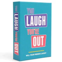 You Laugh You’re Out