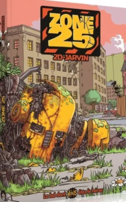 Zone 25 - La BD dont vous êtes le héros